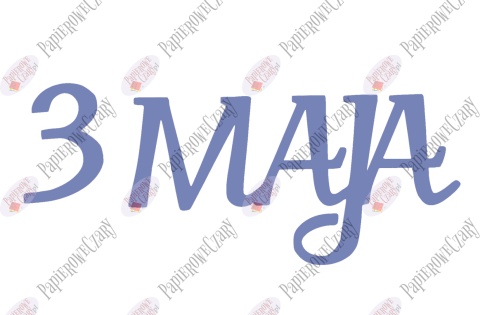 Napis "3 MAJA" 1 Dekoracje z papieru