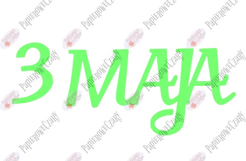 Napis "3 MAJA" 1 Dekoracje z papieru