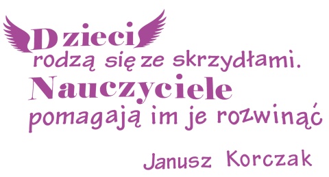 Zestaw 89 Napis Dzieci rodzą się ze skrzydłami... Dzień Edukacji Dekoracje z papieru Zestaw 89 Napis Dzieci rodzą się ze skrzydłami... Dzień Edukacji Dekoracje z papieru