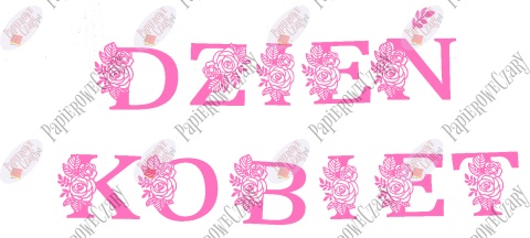 Napis "DZIEŃ KOBIET" kwiaty 1 Dekoracje z papieru