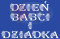 Napis "DZIEŃ BABCI I DZIADKA" kwiaty 1 Dekoracje z papieru