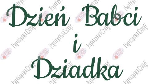 Napis "Dzień Babci i Dziadka" 3 Dekoracje z papieru