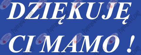 Napis "DZIĘKUJĘ CI MAMO!" 2 Dekoracje z papieru