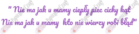 Napis "Nie ma jak u mamy..." Dekoracje z papieru