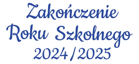 Napis "ZAKOŃCZENIE ROKU SZKOLNEGO" 3 Dekoracje z papieru Napis "ZAKOŃCZENIE ROKU SZKOLNEGO" 3 Dekoracje z papieru