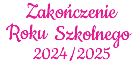 Napis "ZAKOŃCZENIE ROKU SZKOLNEGO" 3 Dekoracje z papieru Napis "ZAKOŃCZENIE ROKU SZKOLNEGO" 3 Dekoracje z papieru