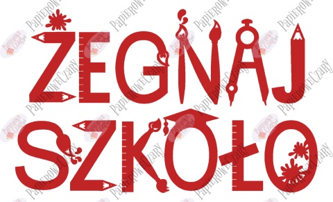 Napis "ŻEGNAJ SZKOŁO" 3 Dekoracje z papieru