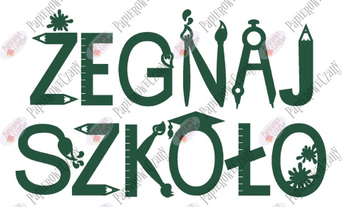 Napis "ŻEGNAJ SZKOŁO" 3 Dekoracje z papieru