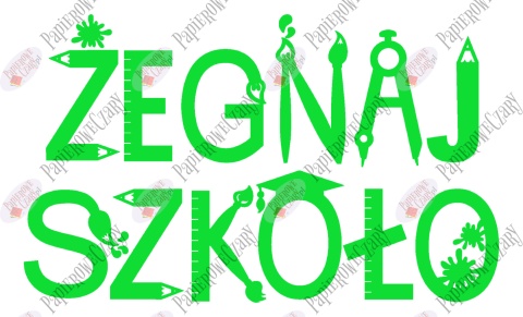 Napis "ŻEGNAJ SZKOŁO" 3 Dekoracje z papieru