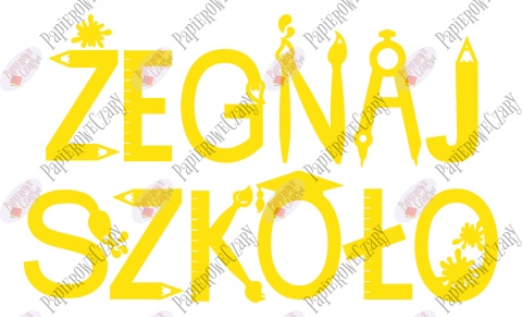 Napis "ŻEGNAJ SZKOŁO" 3 Dekoracje z papieru