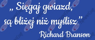 Napis "Sięgaj gwiazd (...) Richard Branson" Dekoracje z papieru