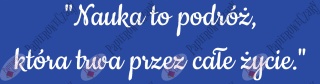 Napis "Nauka to podróż..." Dekoracje z papieru