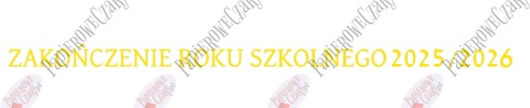 Napis ZAKOŃCZENIE ROKU SZKOLNEGO 2025/2026 Dekoracje z papieru