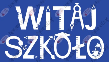 Napis "WITAJ SZKOŁO" 3 Rozpoczęcie roku Szkolnego Dekoracje z papieru