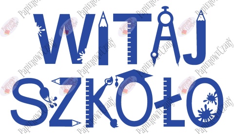 Napis "WITAJ SZKOŁO" 3 Rozpoczęcie roku Szkolnego Dekoracje z papieru