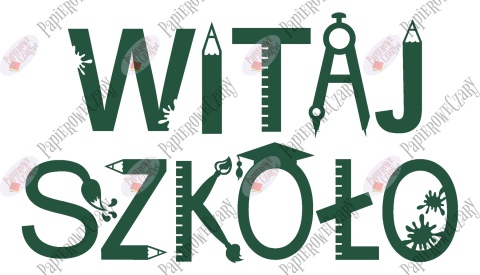 Napis "WITAJ SZKOŁO" 3 Rozpoczęcie roku Szkolnego Dekoracje z papieru