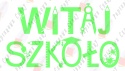 Napis "WITAJ SZKOŁO" 3 Rozpoczęcie roku Szkolnego Dekoracje z papieru