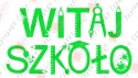 Napis "WITAJ SZKOŁO" 3 Rozpoczęcie roku Szkolnego Dekoracje z papieru