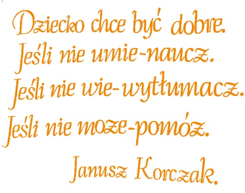 "Dziecko chce być dobre..." Cytat z Janusza Korczaka 1 Dekoracje z papieru "Dziecko chce być dobre..." Cytat z Janusza Korczaka 1 Dekoracje z papieru