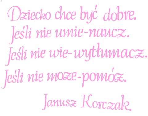 "Dziecko chce być dobre..." Cytat z Janusza Korczaka 1 Dekoracje z papieru "Dziecko chce być dobre..." Cytat z Janusza Korczaka 1 Dekoracje z papieru