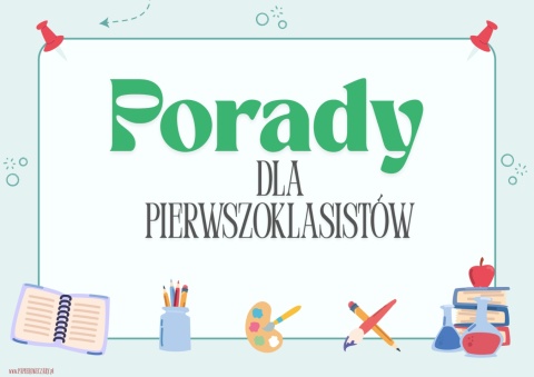 Porady dla pierwszoklasistów - Pomoce dydaktyczne - plik PDF - PRODUKT CYFROWY Porady dla pierwszoklasistów - Pomoce dydaktyczne - plik PDF - PRODUKT CYFROWY