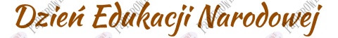 Napis Dzień Edukacji Narodowej 3 Dekoracje z papieru