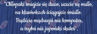 Napis "Chłopaki śmiejcie się dużo..." Dzień Chłopaka Dekoracje z papieru