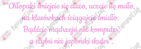 Napis "Chłopaki śmiejcie się dużo..." Dzień Chłopaka Dekoracje z papieru