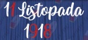 Napis "11 Listopada 1918" Dekoracje z papieru