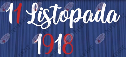 Napis "11 Listopada 1918" Dekoracje z papieru