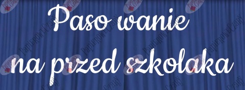 Napis "Pasowanie na przedszkolaka" 3 Dekoracje z papieru