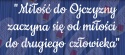 Napis "Miłość do Ojczyzny..." 11 Listopada Dekoracje z papieru