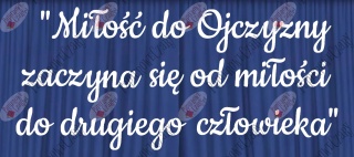 Napis "Miłość do Ojczyzny..." 11 Listopada Dekoracje z papieru