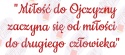 Napis "Miłość do Ojczyzny..." 11 Listopada Dekoracje z papieru