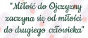 Napis "Miłość do Ojczyzny..." 11 Listopada Dekoracje z papieru