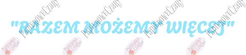 Napis "RAZEM MOŻEMY WIĘCEJ" 1 Pasowanie Ślubowanie Dekoracje z papieru