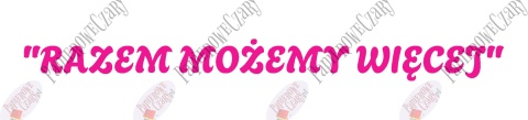 Napis "RAZEM MOŻEMY WIĘCEJ" 1 Pasowanie Ślubowanie Dekoracje z papieru