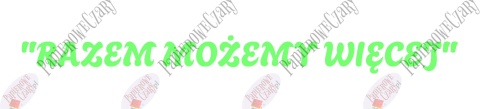 Napis "RAZEM MOŻEMY WIĘCEJ" 1 Pasowanie Ślubowanie Dekoracje z papieru