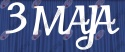 Napis "3 MAJA" 1 Dekoracje z papieru