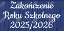 Napis "ZAKOŃCZENIE ROKU SZKOLNEGO" 3 Dekoracje z papieru