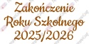 Napis "ZAKOŃCZENIE ROKU SZKOLNEGO" 3 Dekoracje z papieru
