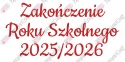 Napis "ZAKOŃCZENIE ROKU SZKOLNEGO" 3 Dekoracje z papieru