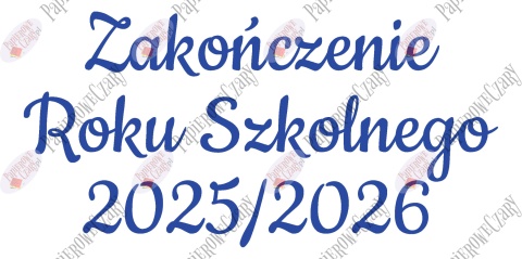 Napis "ZAKOŃCZENIE ROKU SZKOLNEGO" 3 Dekoracje z papieru