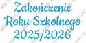 Napis "ZAKOŃCZENIE ROKU SZKOLNEGO" 3 Dekoracje z papieru