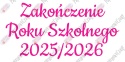 Napis "ZAKOŃCZENIE ROKU SZKOLNEGO" 3 Dekoracje z papieru