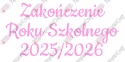 Napis "ZAKOŃCZENIE ROKU SZKOLNEGO" 3 Dekoracje z papieru