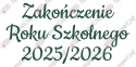 Napis "ZAKOŃCZENIE ROKU SZKOLNEGO" 3 Dekoracje z papieru