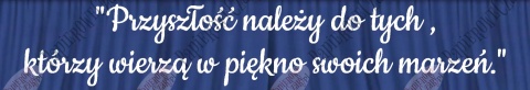 Napis "Przyszłość należy do tych, którzy..." Zakończenie Roku Dekoracje z papieru