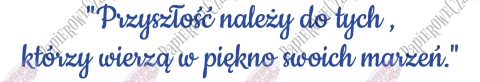 Napis "Przyszłość należy do tych, którzy..." Zakończenie Roku Dekoracje z papieru