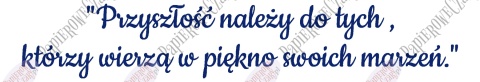 Napis "Przyszłość należy do tych, którzy..." Zakończenie Roku Dekoracje z papieru